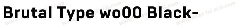 Brutal Type wo00 Black字体转换